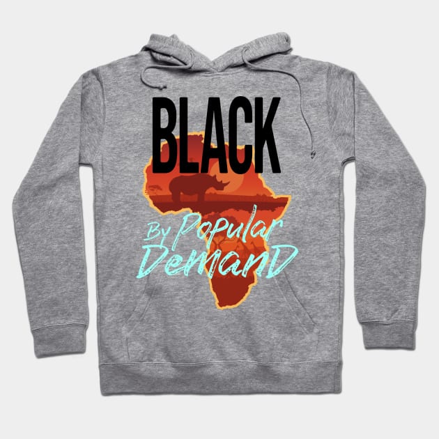 Black By Popular Demand Hoodie by keshanDSTR